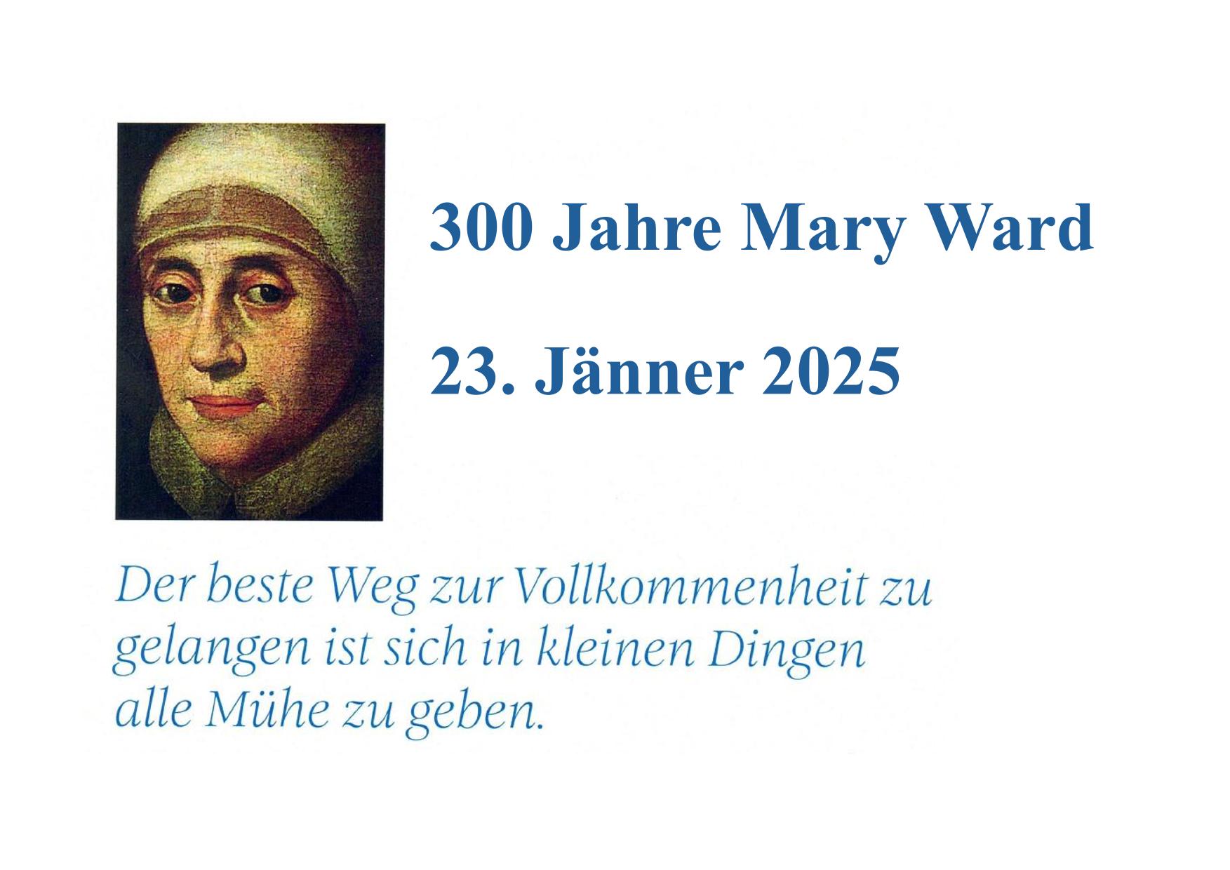 300 Jahre Mary Ward 1