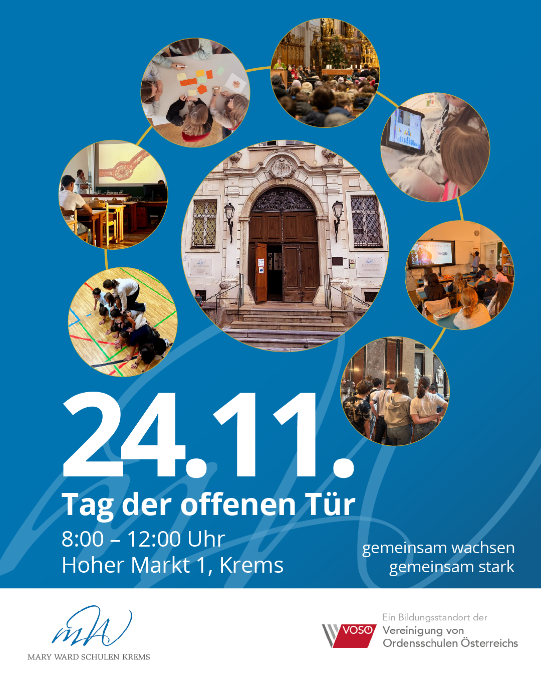 Plakat zum Tag der offenen Tür am 24. November, 8:00 bis 12:00 Uhr, Hoher Markt 1, Krems: Ring aus Schulfotos um das Schulportal, Motto gemeinsam wachsen – gemeinsam stark